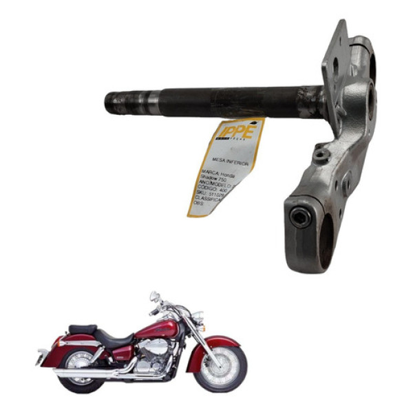 Mesa Inferior Honda Shadow 750 2006