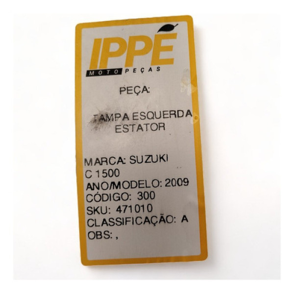 Tampa Esquerda Estator Suzuki C1500 2009