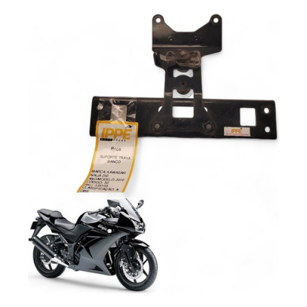 Suporte Trava Banco Kawasaki Ninja 250r 2010
